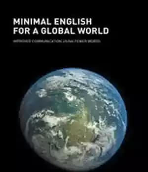 دانلود کتاب Minimal English for a Global World: Improved Communication Using Fewer Words – حداقل انگلیسی برای جهانی جهانی: ارتباطات…