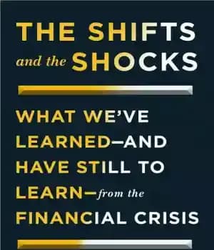 دانلود کتاب The shifts and the shocks: what we’ve learned — and have still to learn — from the financial…