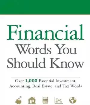 دانلود کتاب Financial Words You Should Know: Over 1,000 Essential Investment, Accounting, Real Estate, and Tax Words – کلمات مالی…