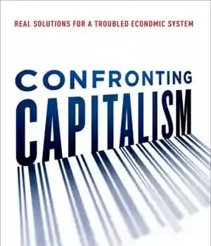 دانلود کتاب Confronting Capitalism: Real Solutions for a Troubled Economic System – مقابله با سرمایه داری: راه حل های واقعی…