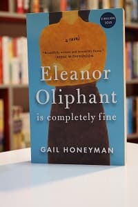 Eleanor Oliphant Is Completely Fine اثر Gail Honeyman
