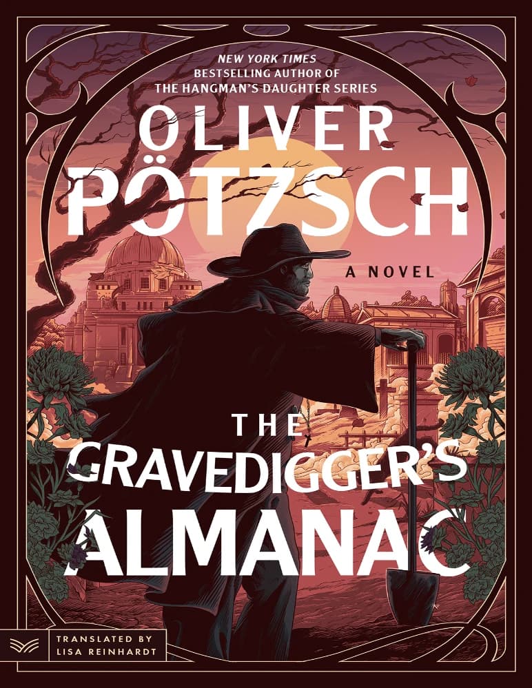 کتاب The Gravedigger’s Almanac (سالنامه گورکن) نسخه انگلیسی PDF | اولیور پتزچ