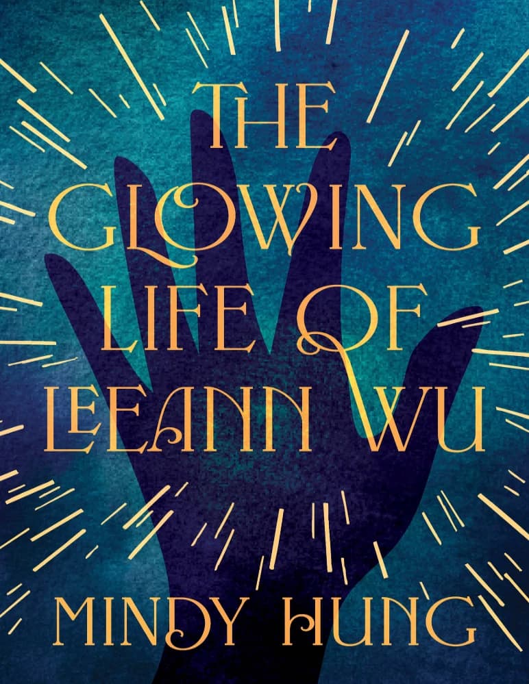 کتاب The Glowing Life of Leeann Wu (زندگی درخشان لیان وو) نسخه انگلیسی PDF | میندی هانگ