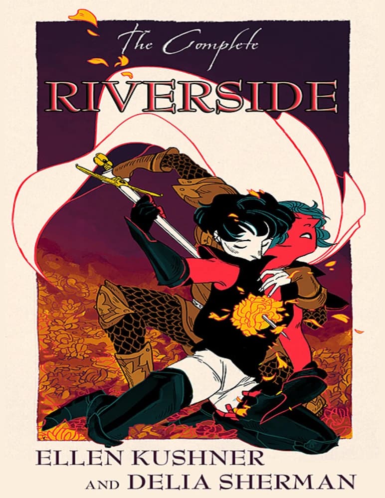 کتاب The Complete Riverside Swordspoint (مجموعه کامل ریورساید: شمشیرپوینت) نسخه انگلیسی PDF | الن کوشنر