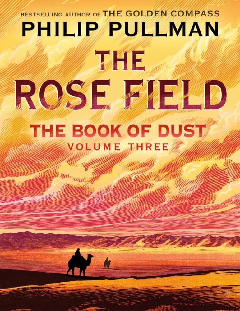 کتاب The Book of Dust: The Rose Field (کتاب غبار: میدان رز) نسخه انگلیسی PDF | فیلیپ پولمن