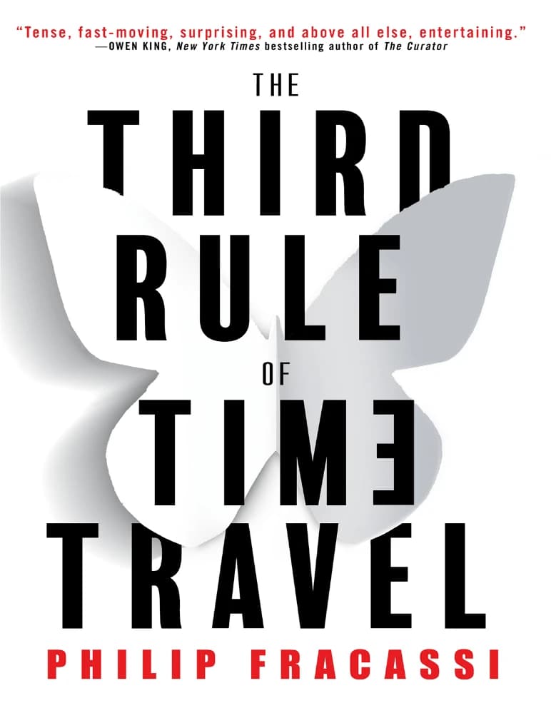 کتاب The Third Rule of Time Travel (قانون سوم سفر در زمان) نسخه انگلیسی PDF | فیلیپ فراکاسی