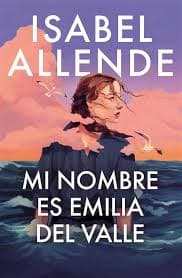 My Name Is Emilia del Valle