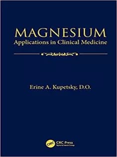دانلود کتاب Magnesium: Applications in Clinical Medicine