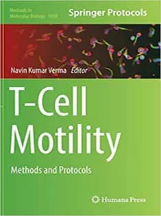 دانلود کتاب T-Cell Motility: Methods and Protocols