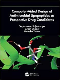 دانلود کتاب Computer-Aided Design of Antimicrobial Lipopeptides As Prospective Drug Candidates