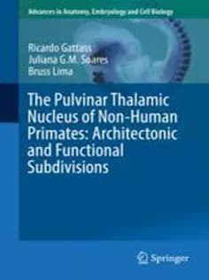 دانلود کتاب The Pulvinar Thalamic Nucleus of Non-Human Primates
