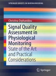 دانلود کتاب Signal Quality Assessment in Physiological Monitoring