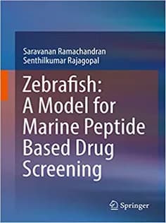 دانلود کتاب Zebrafish: A Model for Marine Peptide Based Drug Screening