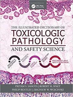دانلود کتاب The Illustrated Dictionary of Toxicologic Pathology and Safety Science