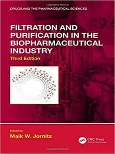 دانلود کتاب Filtration and Purification in the Biopharmaceutical Industry