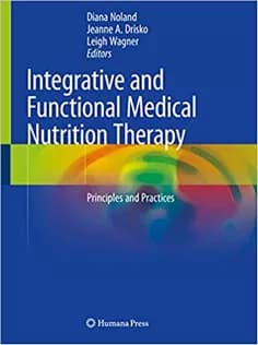 دانلود کتاب Integrative and Functional Medical Nutrition Therapy: Principles and Practices