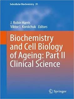 دانلود کتاب Biochemistry and Cell Biology of Ageing