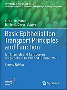 دانلود کتاب Basic Epithelial Ion Transport Principles and Functio-vol 1