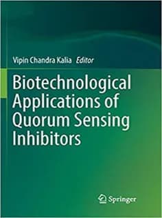 دانلود کتاب Biotechnological Applications of Quorum Sensing Inhibitors