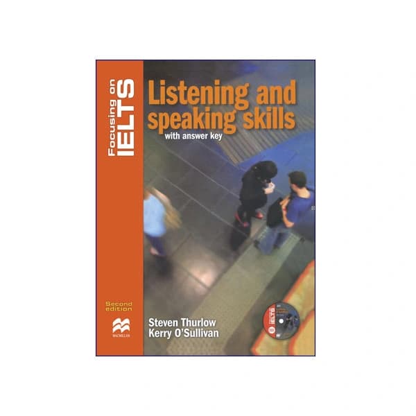 Focusing on IELTS : Listening and speaking Skills