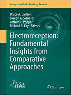 دانلود کتاب Electroreception: Fundamental Insights from Comparative Approaches