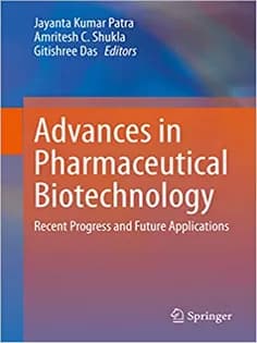 دانلود کتاب Advances in Pharmaceutical Biotechnology: Recent Progress and Future Applications
