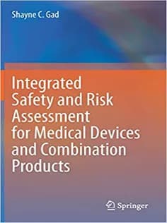 دانلود کتاب Integrated Safety and Risk Assessment for Medical Devices and Combination Products