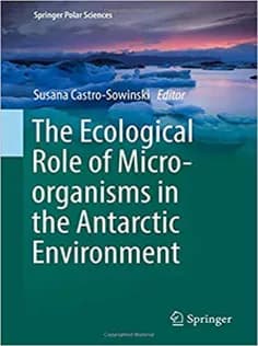 دانلود کتاب The Ecological Role of Micro-organisms in the Antarctic Environment