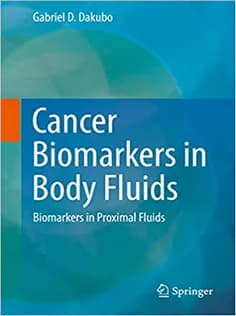 دانلود کتاب Cancer Biomarkers in Body Fluids: Biomarkers in Proximal Fluids