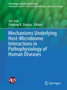 دانلود کتاب Mechanisms Underlying Host-Microbiome Interactions in Pathophysiology of Human Diseases