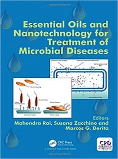 دانلود کتاب Essential Oils and Nanotechnology for Treatment of Microbial Diseases