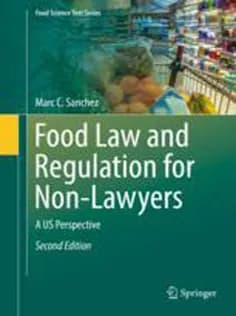 دانلود کتاب Food Law and Regulation for Non-Lawyers: A US Perspective