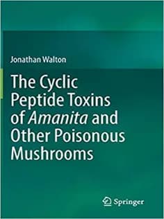 دانلود کتاب The Cyclic Peptide Toxins of Amanita and Other Poisonous Mushrooms