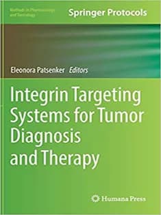 دانلود کتاب Integrin Targeting Systems for Tumor Diagnosis and Therapy