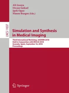 دانلود کتاب Simulation and Synthesis in Medical Imaging