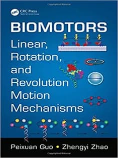 دانلود کتاب Biomotors: Linear, Rotation, and Revolution Motion Mechanisms