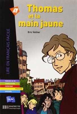 کتاب فرانسه Thomas et la main jaune (A2)