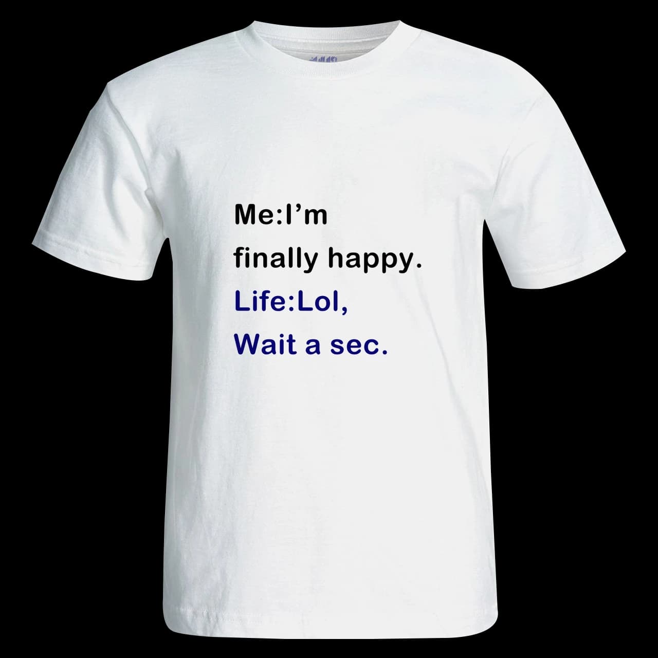 تیشرت Me:I’m finally happy مدل AS6