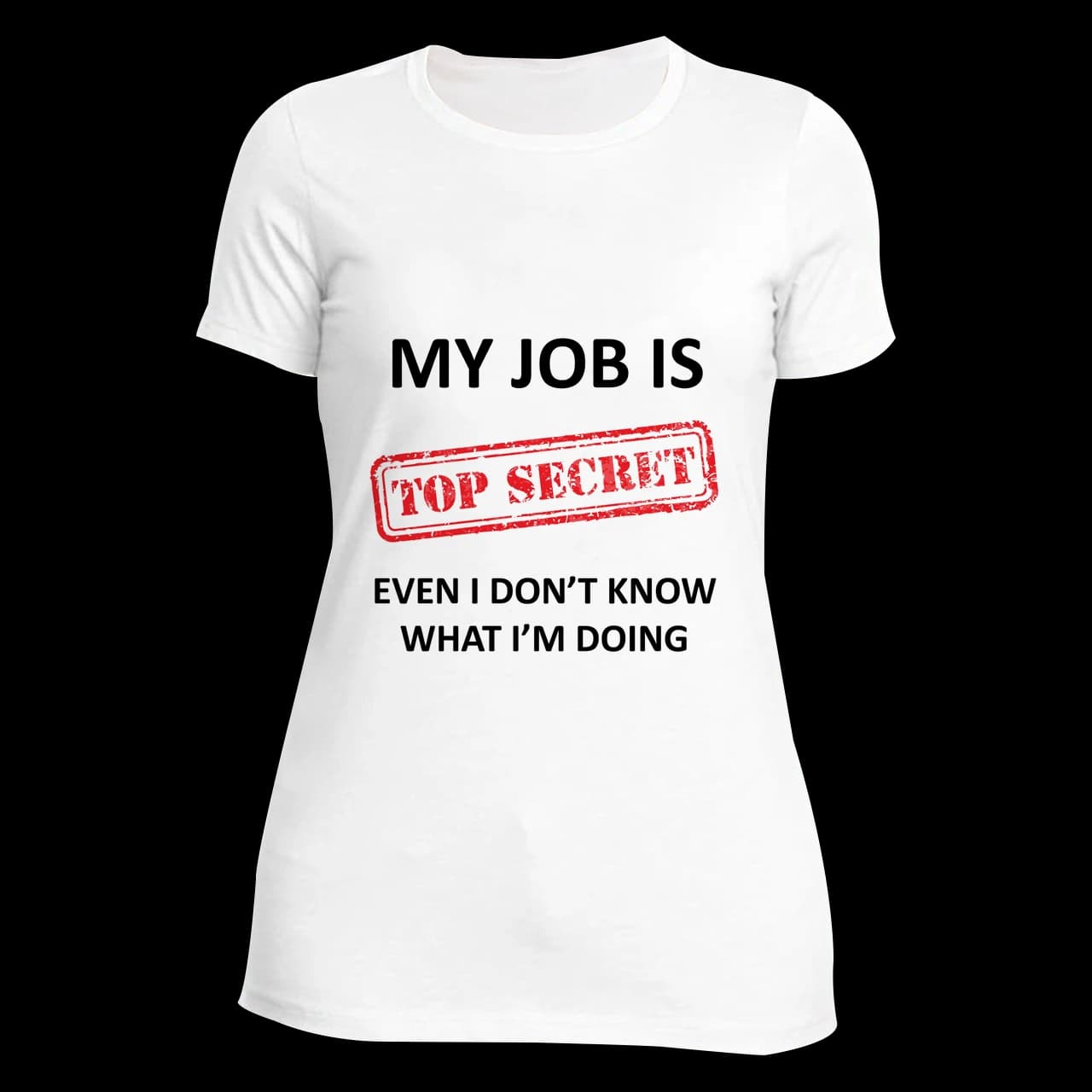 تیشرت My job is top SECRET مدل AS1 — تصویر ۳