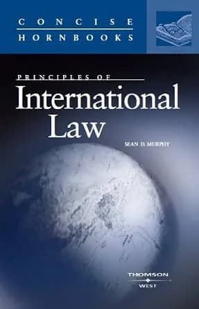 و دانلود نسخه کامل کتاب زبان اصلی Murphy’s Principles of International Law (Concise Hornbook Series) | دانلود کتاب خارجی