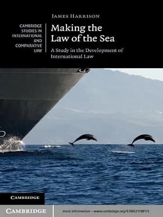 و دانلود نسخه کامل کتاب زبان اصلی Making the Law of the Sea: A Study in the Development of International Law (Cambridge Studies in International and Comparative Law Book 80) | دانلود کتاب خارجی