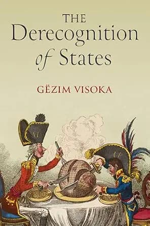 و دانلود نسخه کامل کتاب زبان اصلی The Derecognition of States | دانلود کتاب خارجی
