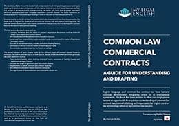 و دانلود نسخه کامل کتاب زبان اصلی Common Law Commercial Contracts, A guide to Understanding and Drafting : Understanding and Drafting Common law Contracts (My legal English, Japanese language edi
