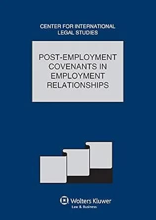 و دانلود نسخه کامل کتاب زبان اصلی Post-Employment Covenants in Employment Relationships (Comparative Law Yearbook of International Business: Special Issue) | دانلود کتاب خارجی
