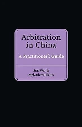 و دانلود نسخه کامل کتاب زبان اصلی Arbitration in China: A Practitioner’s Guide | دانلود کتاب خارجی