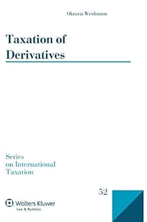 و دانلود نسخه کامل کتاب زبان اصلی Taxation of Derivatives (International Taxation Book 52) | دانلود کتاب خارجی