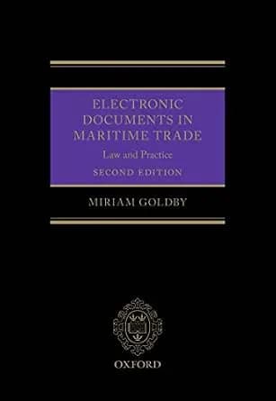 و دانلود نسخه کامل کتاب زبان اصلی Electronic Documents in Maritime Trade: Law and Practice | دانلود کتاب خارجی