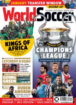 مجله World Soccer؛ مارس 2022