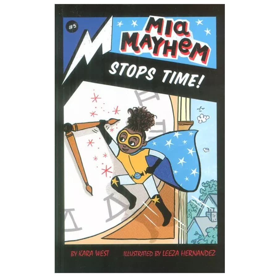 کتاب Mia Mayhem Stops Time اثر کارا وست