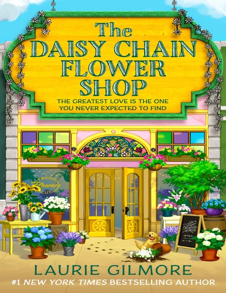 کتاب The Daisy Chain Flower Shop (گل‌فروشی زنجیره گل مروارید – از سری رویای رؤیا) نسخه انگلیسی PDF | لوری گیلمور